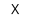 X