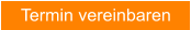 Termin vereinbaren